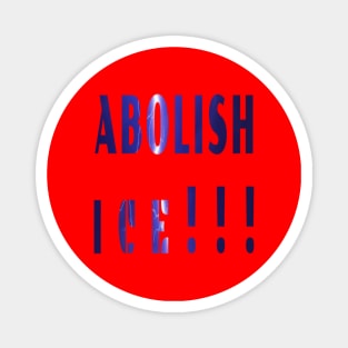 Abolish ICE Magnet